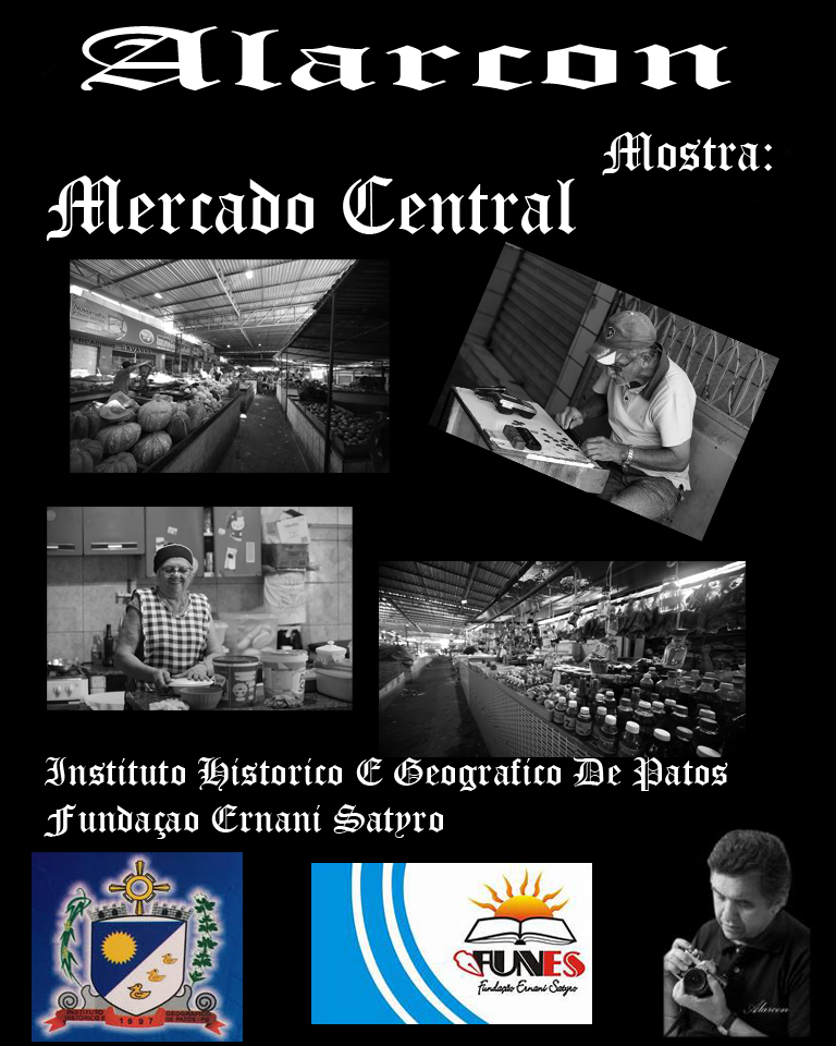 O IHGP Promove em Parceria com a FUNES a Exposição Fotográfica “o Antigo Mercado de Patos” do Fotógrafo Alarcon Messias Leitão. O IHGP Promove em Parceria com a FUNES a Exposição Fotográfica “o Antigo Mercado de Patos” do Fotógrafo Alarcon Messias Leitão.